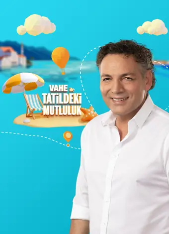 Vahe ile Tatildeki Mutluluk