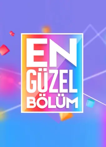 En Güzel Bölüm